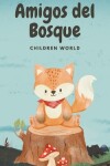 Book cover for Amigos del Bosque