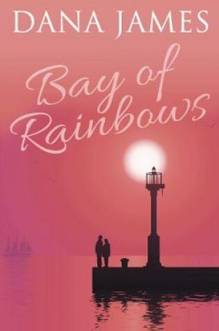 Cover of Bay of Rainbows