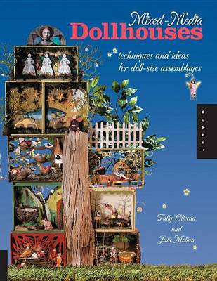 Cover of Mixed-Media Dollhouses: Techniques and Ideas for Doll-Size Assemblages