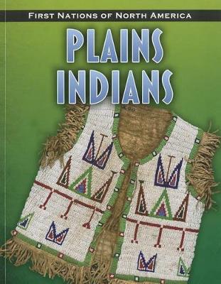 Book cover for Plains Indians (First Nations of North America)