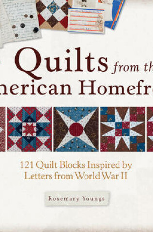 Cover of Quilts from the American Homefront