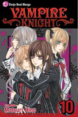 Book cover for Vampire Knight, Vol. 10