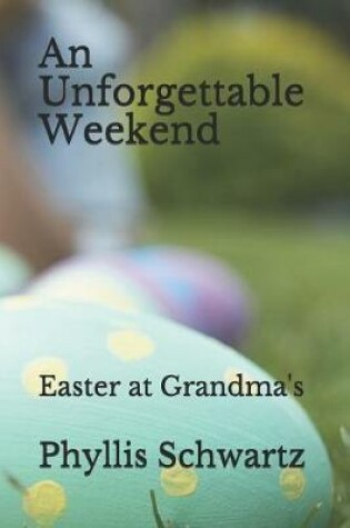 Cover of An Unforgettable Weekend