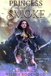 Book cover for Princess of Smoke