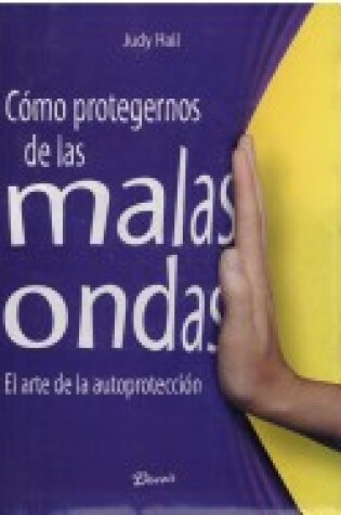 Cover of Como Protegernos de Las Malas Ondas