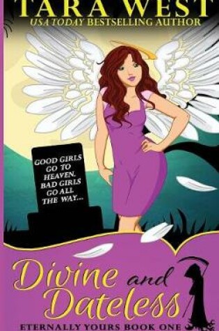 Cover of Divine and Dateless