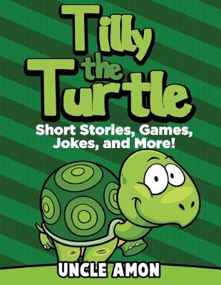 Cover of Tilly the Turtle