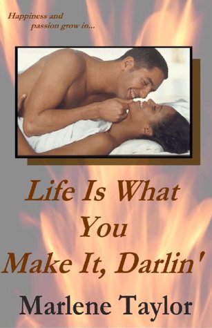 Book cover for Life is What You Make It, Darlin'