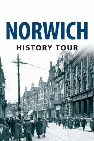 Cover of Norwich History Tour