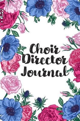 Book cover for Choir Director Journal