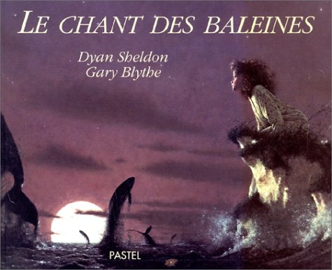 Book cover for Le Chant DES Baleines = the Whales' Song