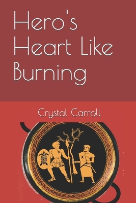 Book cover for Hero's Heart Like Burning