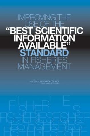 Cover of Improving the Use of the "Best Scientific Information Available"