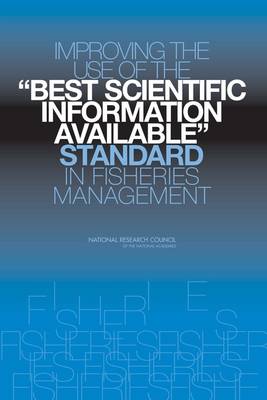 Book cover for Improving the Use of the "Best Scientific Information Available"