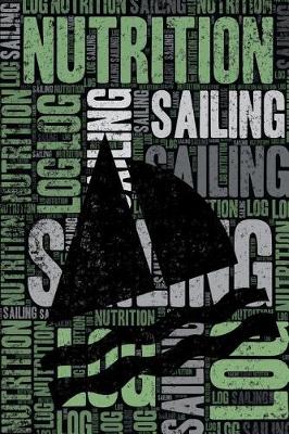 Book cover for Sailing Nutrition Log and Diary