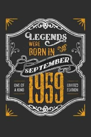 Cover of Legends Were Born in September 1959 One Of A Kind Limited Edition