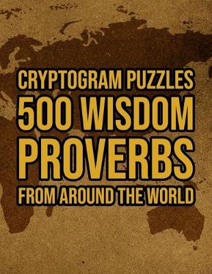 Book cover for 500 Wisdom Proverbs From Around The World