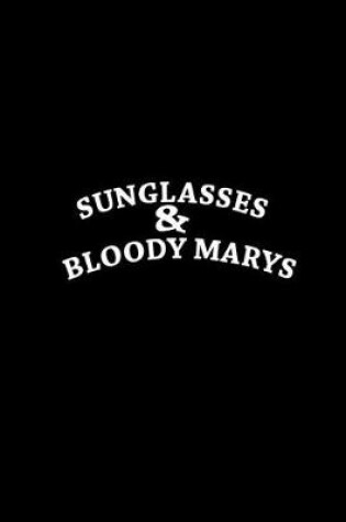 Cover of Sunglasses & Bloddy Marys