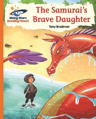 Book cover for Reading Planet - The Samurai's Brave Daughter - Orange: Galaxy