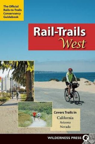 Cover of Rail-Trails West