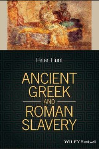 Cover of Ancient Greek and Roman Slavery