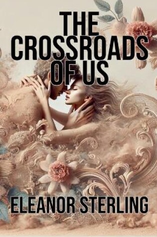 Cover of The Crossroads of Us