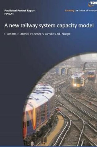 Cover of A new railway system capacity model