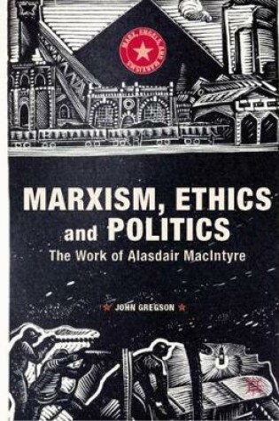 Cover of Marxism, Ethics and Politics