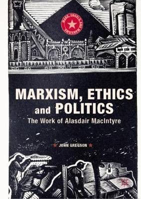 Cover of Marxism, Ethics and Politics