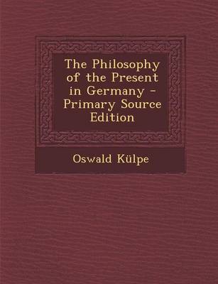 Book cover for Philosophy of the Present in Germany