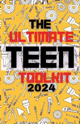 Cover of The Ultimate Teen Toolkit