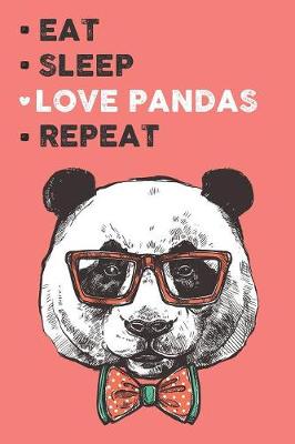 Book cover for Eat Sleep Love Pandas Repeat
