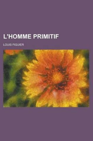 Cover of L'Homme Primitif