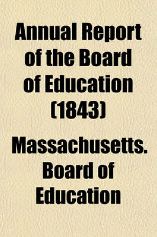 Cover of Annual Report of the Board of Education (1843)