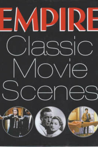 Cover of Empire Classic Movie Scenes