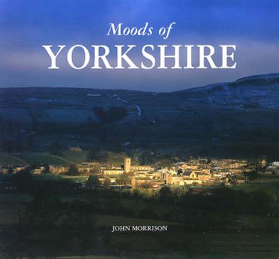Book cover for Moods of Yorkshire