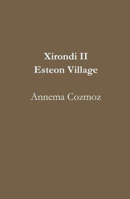 Cover of Xirondi II Esteon Village