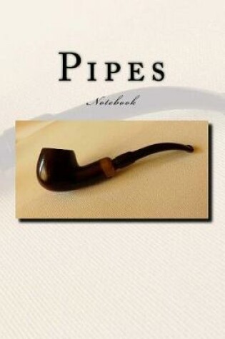 Cover of Pipes Notebook