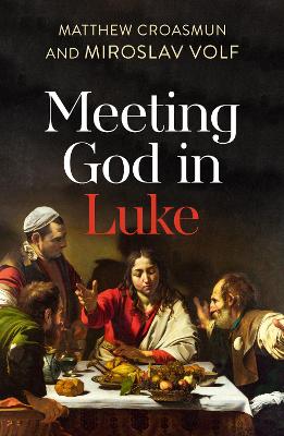 Book cover for Meeting God in Luke