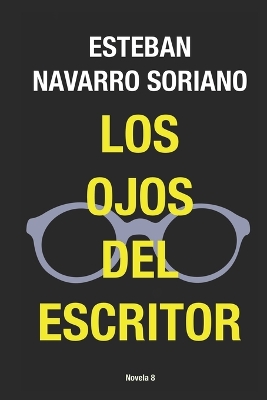 Book cover for Los Ojos del Escritor