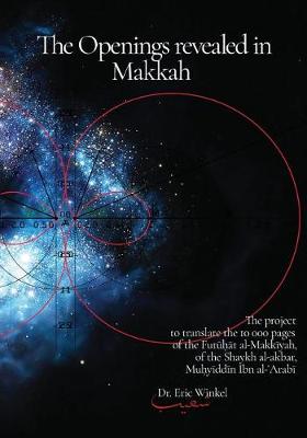 Book cover for The Openings Revealed in Makkah