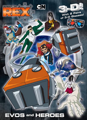 Book cover for Generator Rex: Evos and Heroes