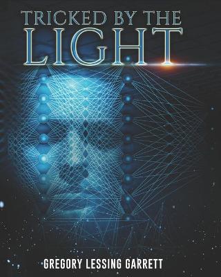 Book cover for Tricked by the Light