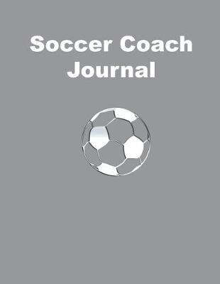 Book cover for Soccer Coach Journal