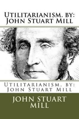 Cover of Utilitarianism. by