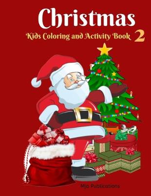 Book cover for Kids Christmas Coloring and Activity Book 2