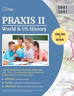 Book cover for Praxis II World and US History Content Knowledge (0941/5941) Study Guide 2019-2020