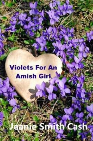 Cover of Violets For An Amish Girl