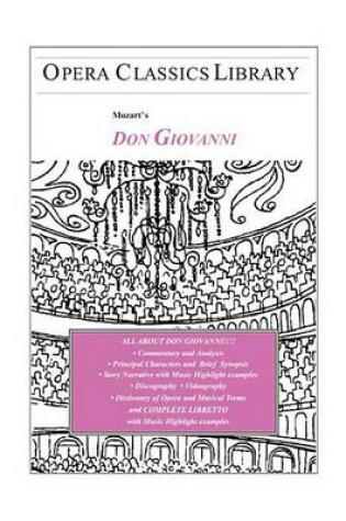 Cover of Mozart's Don Giovanni: Opera Classics Library Series