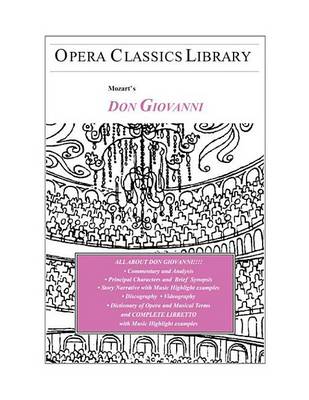Book cover for Mozart's Don Giovanni: Opera Classics Library Series